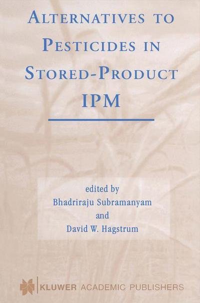 Cover for Bhadriraju Subramanyam · Alternatives to Pesticides in Stored-Product IPM (Hardcover bog) [2000 edition] (2000)