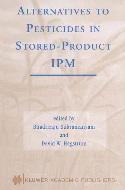 Cover for Bhadriraju Subramanyam · Alternatives to Pesticides in Stored-Product IPM (Innbunden bok) [2000 edition] (2000)