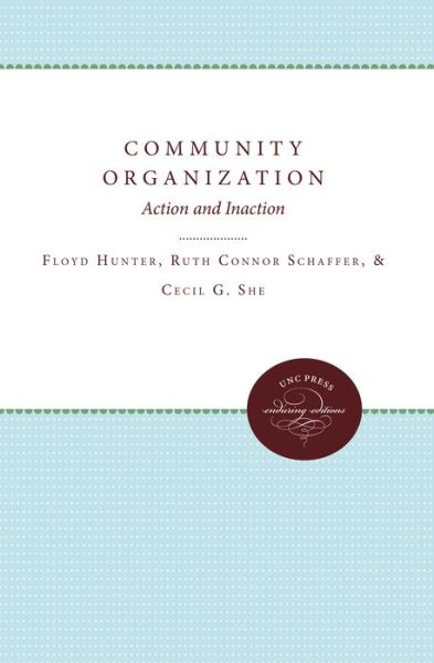 Cover for Cecil G. Sheps · Community Organization: Action and Inaction (Paperback Book) [New edition] (2011)