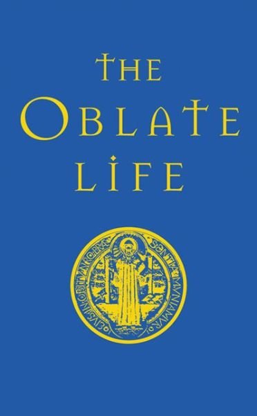 Cover for Gervase Holdaway · The Oblate Life (Innbunden bok) (2008)