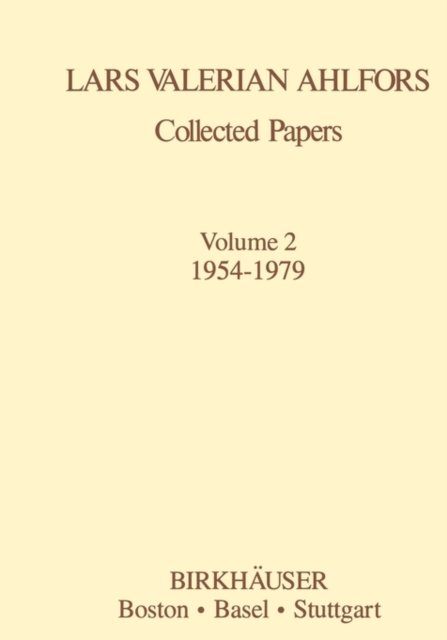 Collected Papers Vol 2: 1954-1979 - Contemporary Mathematicians - Lars V. Ahlfors - Books - Birkhauser Boston Inc - 9780817630768 - 1982