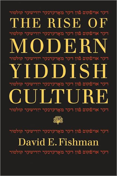 Cover for David Fishman · The Rise of Modern Yiddish Culture - Russian and East European Studies (Paperback Bog) (2010)