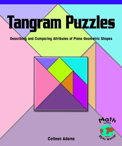 Cover for Colleen Adams · Tangram Puzzles: Describing and Comparing Attributes of Plane Geometric Shapes (Powermath) (Hardcover Book) (2003)