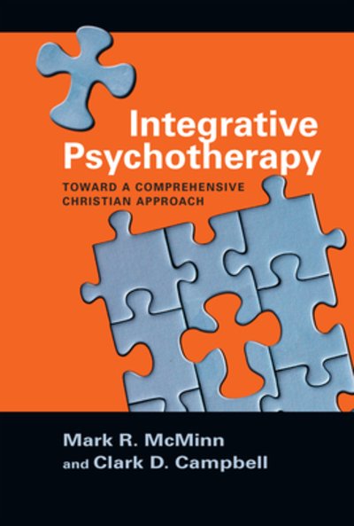 Cover for Mark R. Mcminn · Integrative Psychotherapy – Toward a Comprehensive Christian Approach (Taschenbuch) (2017)