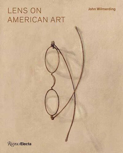 Cover for John Wilmerding · Lens on American Art (Hardcover Book) (2020)