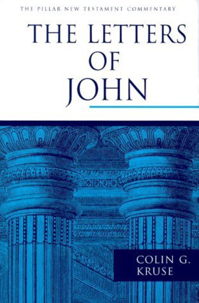 Cover for Colin G Kruse · The Letters of John (Hardcover Book) (2009)