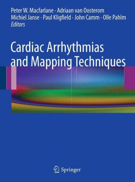 Cover for Peter W Macfarlane · Cardiac Arrhythmias and Mapping Techniques (Pocketbok) (2011)