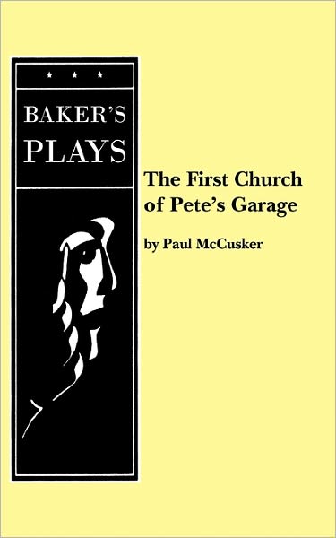 Cover for Paul McCusker · The First Church of Pete's Garage (Paperback Book) (2011)