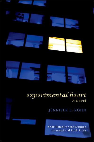 Cover for Jennifer L. Rohn · Experimental Heart: A Novel (Paperback Book) (2008)