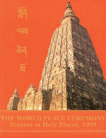 Cover for Tarthang Tulku · World Peace Ceremony Prayers at Holy Places 1995 (Paperback Book) (1994)