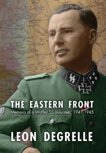 Cover for Leon Degrelle · The Eastern Front (Gebundenes Buch) [Revised edition] (2014)