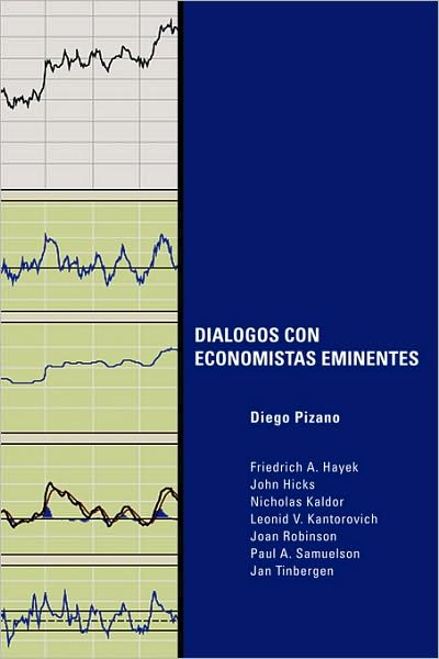 Cover for Diego Pizano · Dialogos Con Economistas Eminentes (Paperback Book) [Spanish edition] (2008)