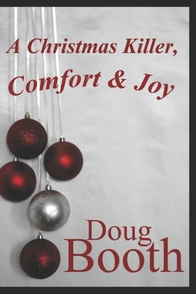Cover for Doug Booth · A Christmas Killer, Comfort &amp; Joy (Paperback Bog) (2017)