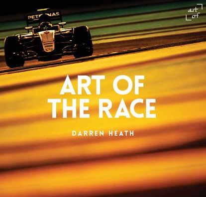 Cover for Darren Heath · Art of the Race (Hardcover bog) (2017)