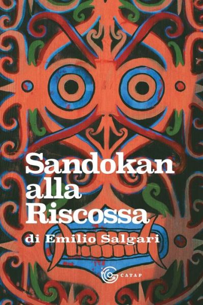 Cover for Emilio Salgari · Sandokan Alla Riscossa (Paperback Book) (2022)