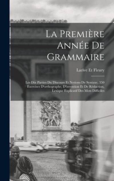 Cover for Larive Et Fleury · Première Année de Grammaire (Book) (2022)