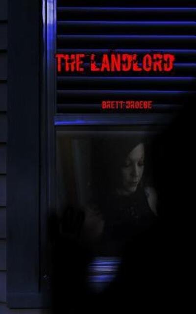 Cover for Brett Droege · The Landlord (Paperback Book) (2019)