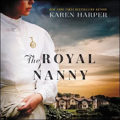 Cover for Karen Harper · The Royal Nanny Lib/E (CD) (2020)