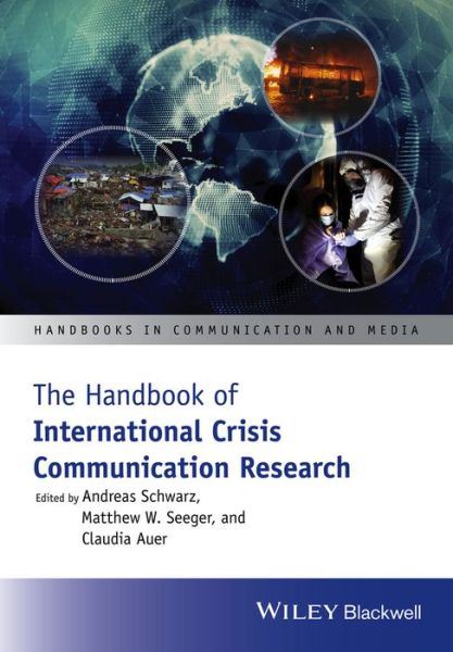 Cover for A Schwarz · The Handbook of International Crisis Communication Research - Handbooks in Communication and Media (Hardcover Book) (2016)