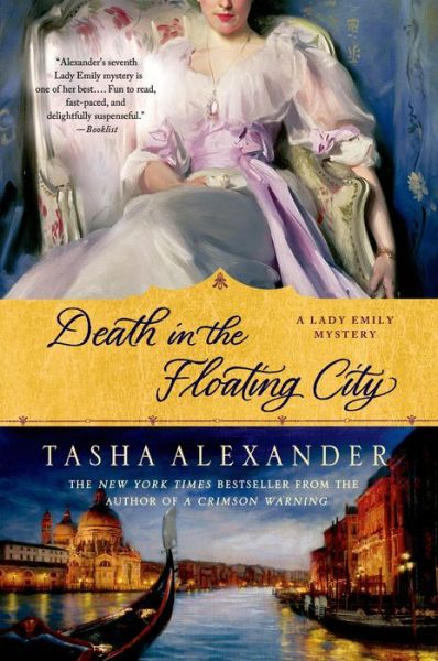 Death in the Floating City - Alexander Tasha Alexander - Books - St. Martins Press-3PL - 9781250029768 - July 30, 2013