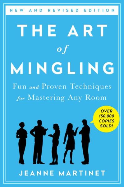 Cover for Jeanne Martinet · The Art of Mingling (Paperback Book) [3rd Revised Ed. edition] (2015)