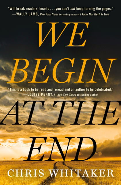 Cover for Chris Whitaker · We Begin at the End (Paperback Book) (2021)