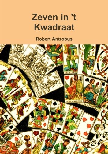 Cover for Robert Antrobus · Zeven in 't Kwadraat (Paperback Book) [Dutch edition] (2013)