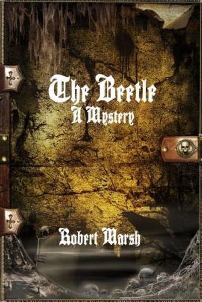 Cover for Robert Marsh · The Beetle: A Mystery (Paperback Book) (2016)