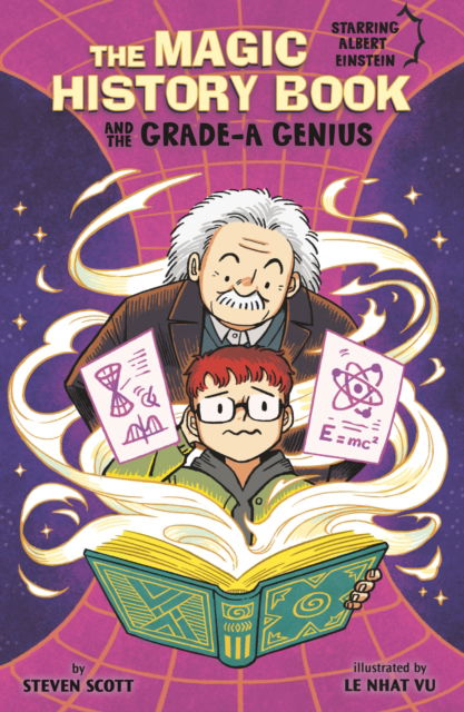 Steven Scott · The Magic History Book and the Grade-A Genius: Starring Einstein! - The Magic History Book (Pocketbok) (2025)