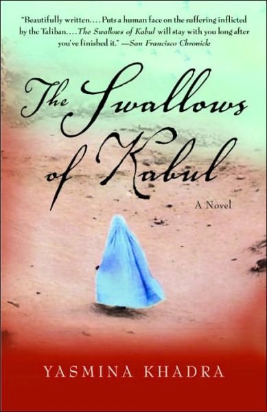 Cover for Yasmina Khadra · The Swallows of Kabul (Paperback Bog) [Reprint edition] (2005)