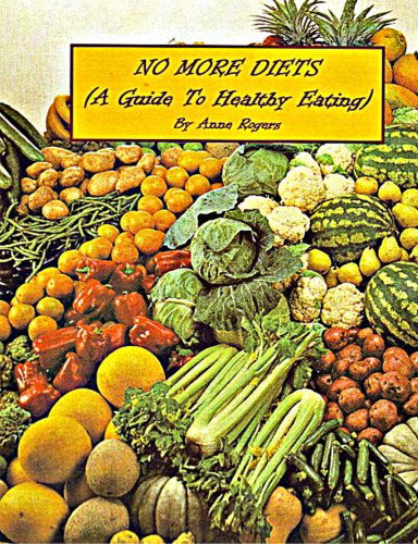 Cover for Anne Rogers · No More Diets ( a Guide to Healthy Eating) (Paperback Book) (2008)