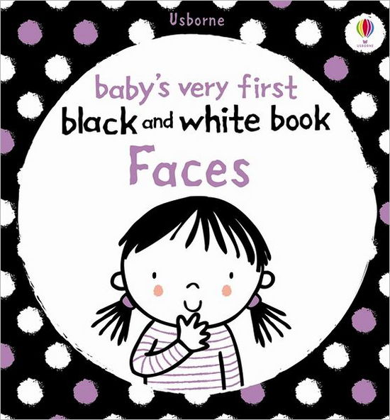 Cover for Usborne · Baby's Very First Black and White Book Faces - Baby's Very First Books (Board book) (2011)