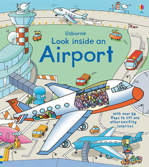 Look Inside an Airport - Look Inside - Rob Lloyd Jones - Books - Usborne Publishing Ltd - 9781409551768 - March 1, 2013