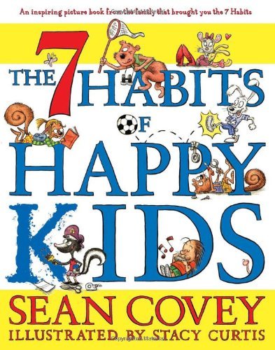 Cover for Sean Covey · The 7 Habits of Happy Kids (Hardcover Book) (2008)