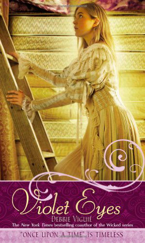 Cover for Debbie Viguié · Violet Eyes (Once Upon a Time) (Paperback Book) (2010)