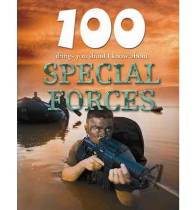 Cover for John Farndon · 100 Things You Should Know About Special Forces (100 Things You Should Know About... (Mason Crest)) (Hardcover Book) (2010)