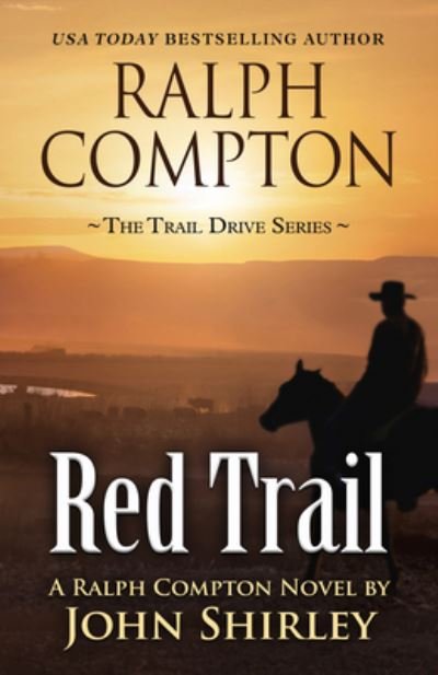 Cover for John Shirley · Ralph Compton Red Trail (Pocketbok) (2021)