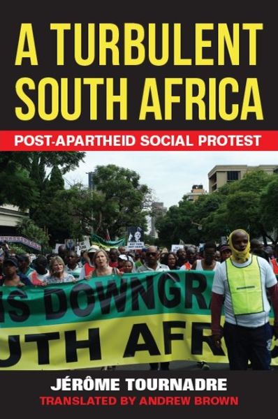 Cover for Jerome Tournadre · A Turbulent South Africa: Post-apartheid Social Protest (Paperback Book) (2019)