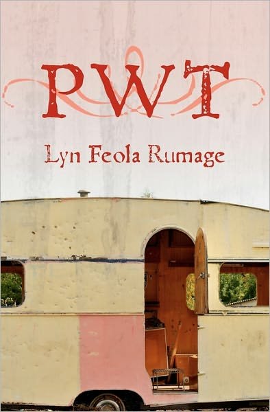 Cover for Lyn Feola Rumage · Pwt (Pocketbok) (2009)
