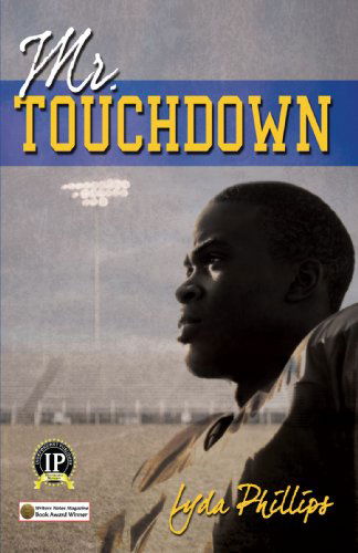 Cover for Lyda Phillips · Mr. Touchdown (Paperback Book) (2008)