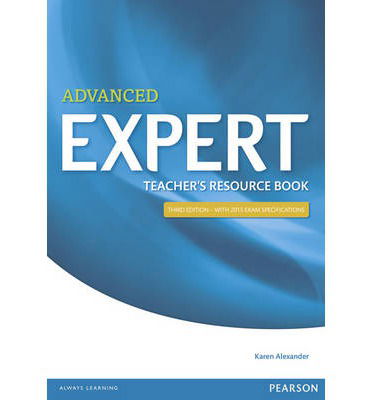 Cover for Karen Alexander · Expert Advanced 3rd Edition Teacher's Book - Expert (Paperback Book) (2014)