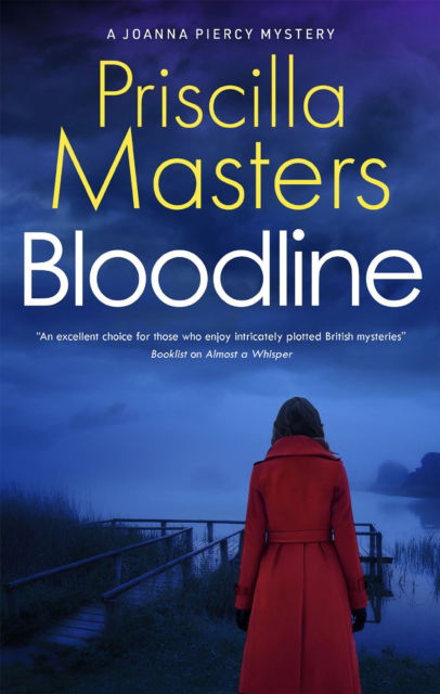 Cover for Priscilla Masters · Bloodline - A Joanna Piercy Mystery (Inbunden Bok) [Main edition] (2025)