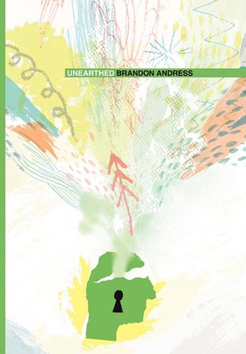 Cover for Brandon Andress · Unearthed: How Discovering the Kingdom of God Will Transform the Church and Change the World (Hardcover Book) (2010)