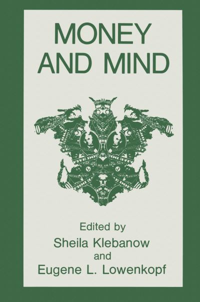 Money and Mind - S Klebanow - Books - Springer-Verlag New York Inc. - 9781461366768 - November 2, 2012