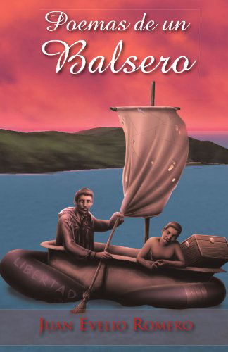 Cover for Juan Evelio Romero · Poemas De Un Balsero (Paperback Book) [Spanish edition] (2012)