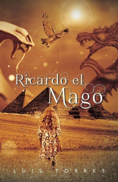 Cover for Luis Torres · Ricardo El Mago (Paperback Book) (2013)