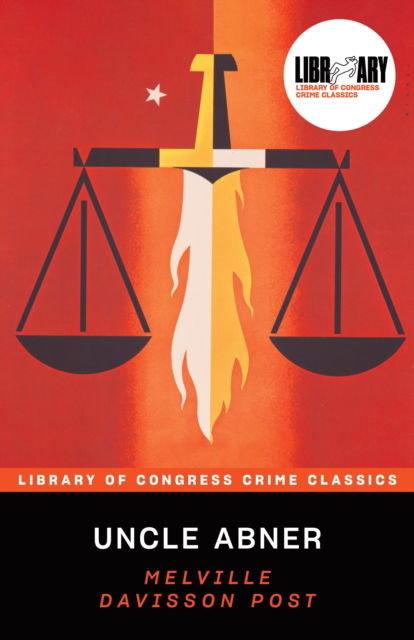 Cover for Melville Post · Uncle Abner - Library of Congress Crime Classics (Paperback Book) (2025)