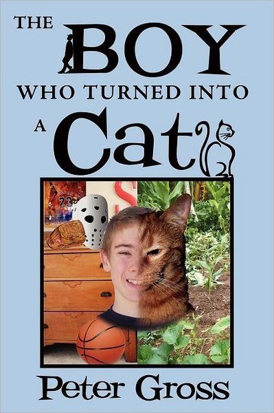 Cover for Peter Gross · The Boy Who Turned into a Cat (Pocketbok) (2012)