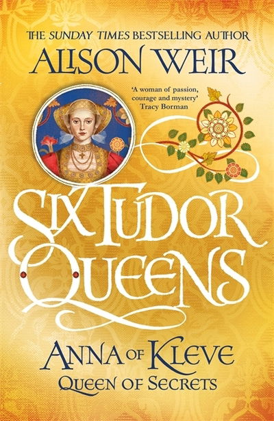 Cover for Alison Weir · Six Tudor Queens: Anna of Kleve, Queen of Secrets: Six Tudor Queens 4 - Six Tudor Queens (Paperback Bog) (2020)