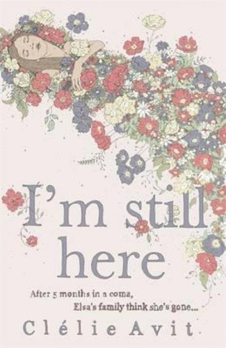Cover for Clelie Avit · I'm Still Here (Paperback Book) (2017)